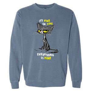 Im Fine Funny Sarcastic Cat Garment-Dyed Sweatshirt