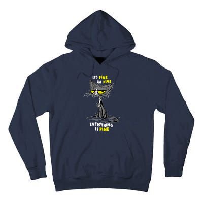 Im Fine Funny Sarcastic Cat Tall Hoodie