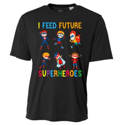 I Feed Future Superheroes School Lunch Lady Squad Funny Cooling Performance Crew T-Shirt