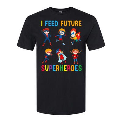 I Feed Future Superheroes School Lunch Lady Squad Funny Softstyle CVC T-Shirt