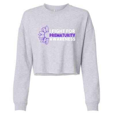 I Fight For Prematurity Awareness Gift Cropped Pullover Crew