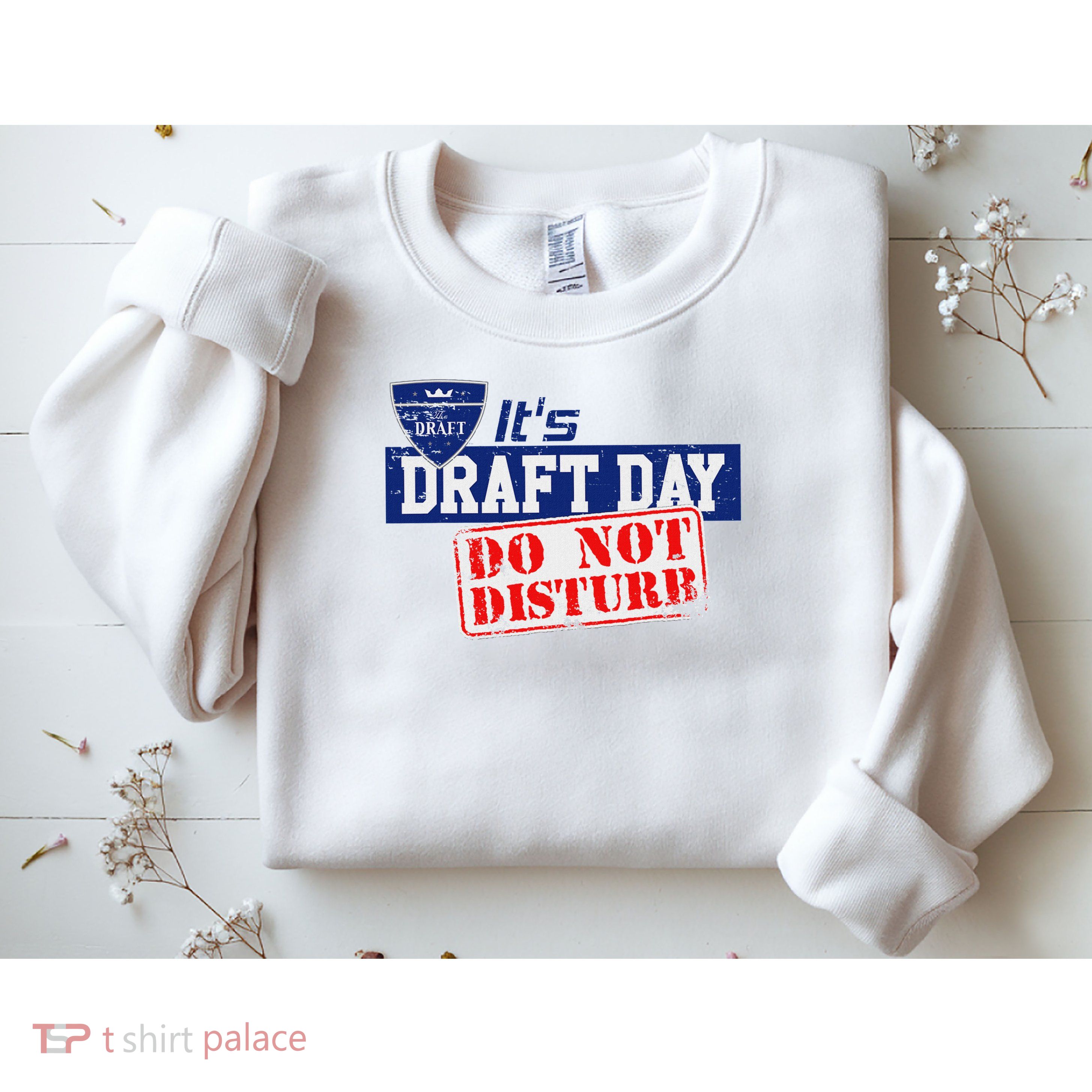 It's Fantasy Football Draft Day, Do Not Disturb Sweatshirt