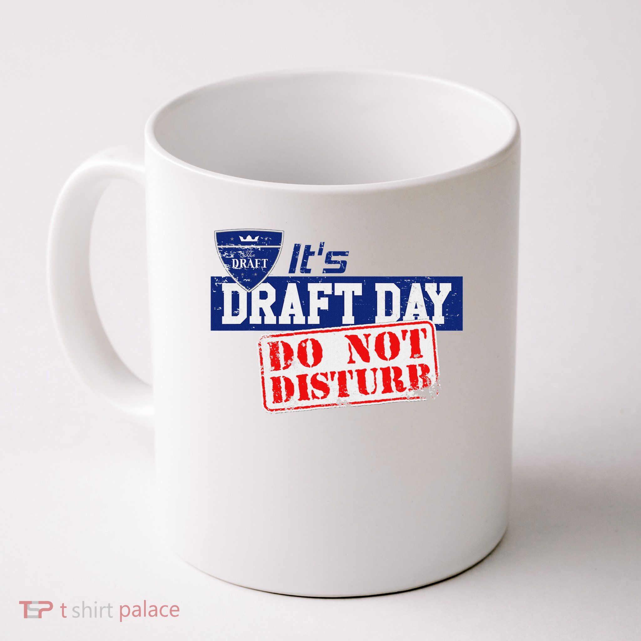 It's Fantasy Football Draft Day, Do Not Disturb Mug