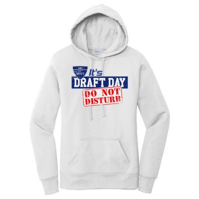 It's Fantasy Football Draft Day, Do Not Disturb Women's Pullover Hoodie