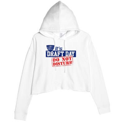 It's Fantasy Football Draft Day, Do Not Disturb Crop Fleece Hoodie