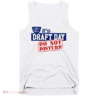 It's Fantasy Football Draft Day, Do Not Disturb Tank Top