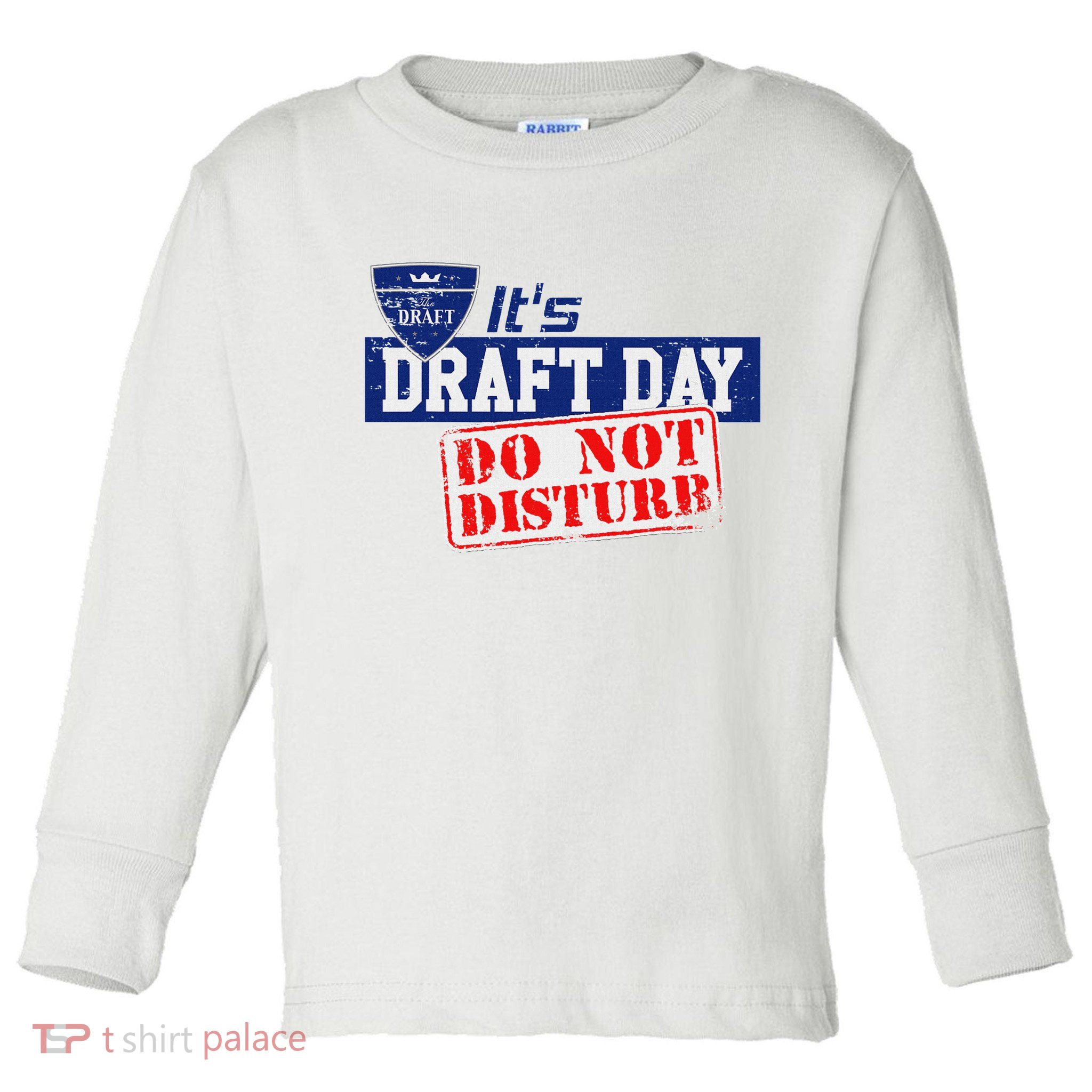It's Fantasy Football Draft Day, Do Not Disturb Toddler Long Sleeve Shirt