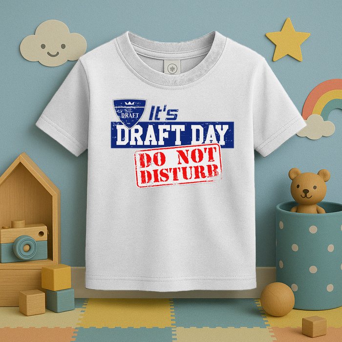 It's Fantasy Football Draft Day, Do Not Disturb Toddler T-Shirt