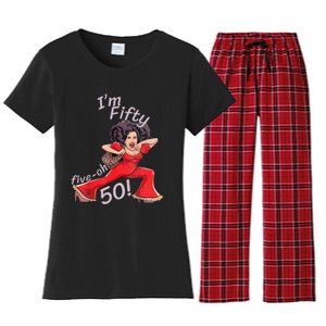 Im Fifty Fiveoh 50 Funny Sally Kick Lady Omalley Birthday Women's Flannel Pajama Set