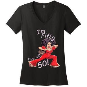 Im Fifty Fiveoh 50 Funny Sally Kick Lady Omalley Birthday Women's V-Neck T-Shirt