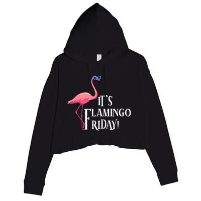 It’S Flamingo Friday Birds Wearing Glasses Bird Lover Crop Fleece Hoodie