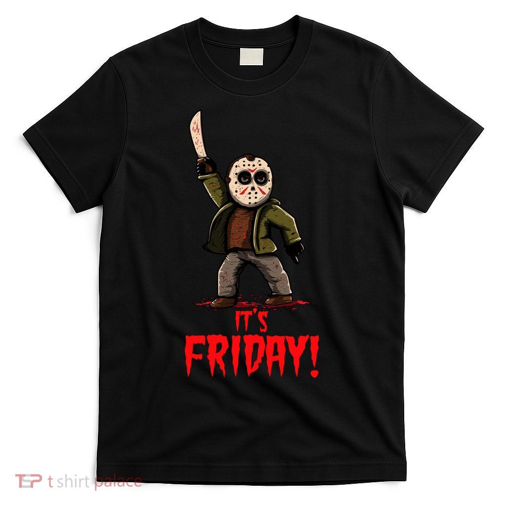 It's Friday Funny Halloween Horror Movie T-Shirt