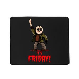 It's Friday Funny Halloween Horror Movie Mousepad