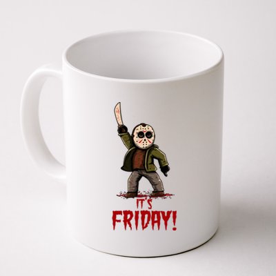 It's Friday Funny Halloween Horror Movie Coffee Mug