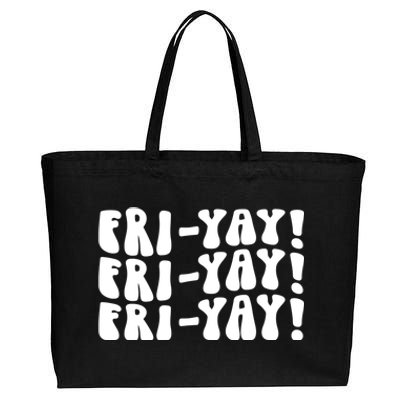 It's Frigiftyay Finally Friday Funny Weekend Vibes Teacher Mom Gift Cotton Canvas Jumbo Tote