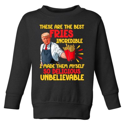 Incredible Fries Funny Quote Toddler Sweatshirt