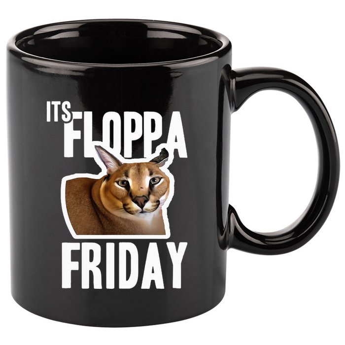 Its Floppa Friday Meme 11oz C Handle Ceramic Mug