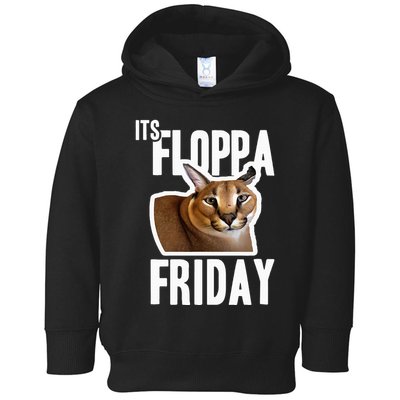 Its Floppa Friday Meme Toddler Hoodie