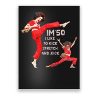 I’M Fifty Fiveoh 50 Funny Sally Kick Lady O’Malley Birthday Poster