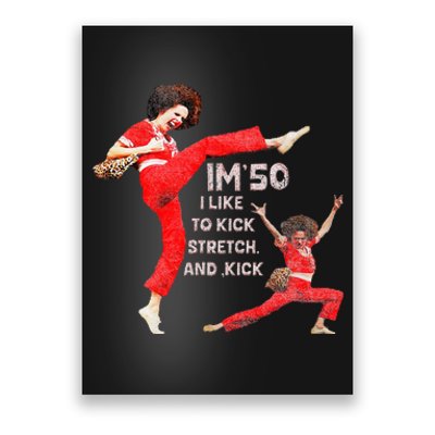 I’M Fifty Fiveoh 50 Funny Sally Kick Lady O’Malley Birthday Poster