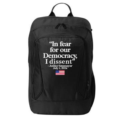 In Fear For Our Democracy I Dessent Justice Sotomayor Usa City Backpack