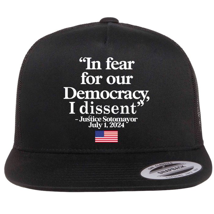 In Fear For Our Democracy I Dessent Justice Sotomayor Usa Flatbill Hat