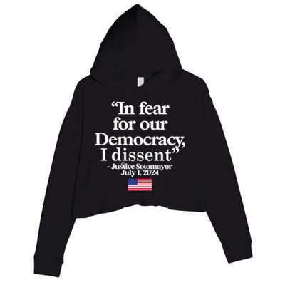 In Fear For Our Democracy I Dessent Justice Sotomayor Usa Crop Fleece Hoodie