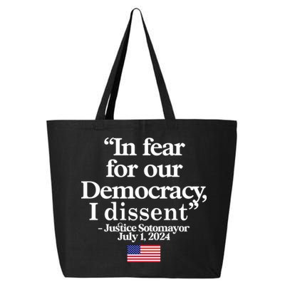 In Fear For Our Democracy I Dessent Justice Sotomayor Usa 25L Jumbo Tote