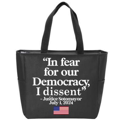 In Fear For Our Democracy I Dessent Justice Sotomayor Usa Zip Tote Bag
