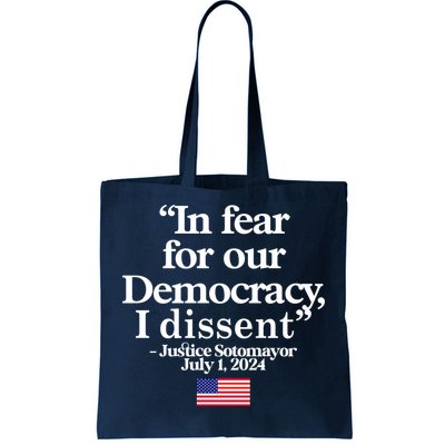 In Fear For Our Democracy I Dessent Justice Sotomayor Usa Tote Bag