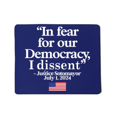 In Fear For Our Democracy I Dessent Justice Sotomayor Usa Mousepad