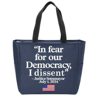 In Fear For Our Democracy I Dessent Justice Sotomayor Usa Zip Tote Bag