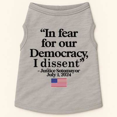 In Fear For Our Democracy I Dessent Justice Sotomayor Usa Doggie Tank