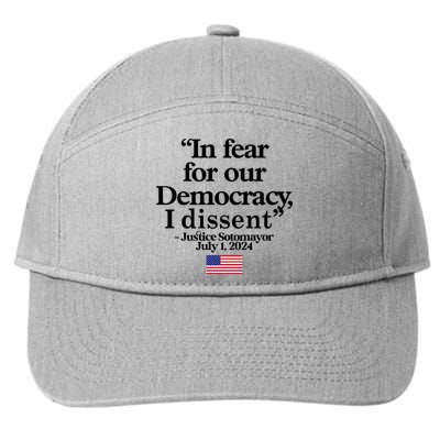 In Fear For Our Democracy I Dessent Justice Sotomayor Usa 7-Panel Snapback Hat