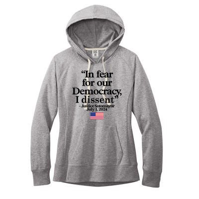 In Fear For Our Democracy I Dessent Justice Sotomayor Usa Women's Fleece Hoodie