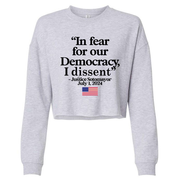 In Fear For Our Democracy I Dessent Justice Sotomayor Usa Cropped Pullover Crew