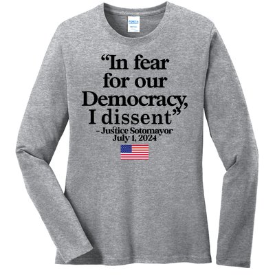 In Fear For Our Democracy I Dessent Justice Sotomayor Usa Ladies Long Sleeve Shirt