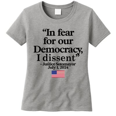 In Fear For Our Democracy I Dessent Justice Sotomayor Usa Womens T-Shirt