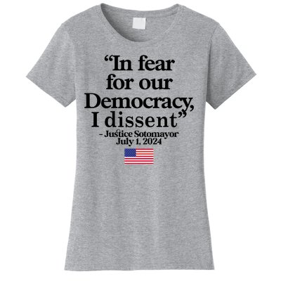 In Fear For Our Democracy I Dessent Justice Sotomayor Usa Women's T-Shirt