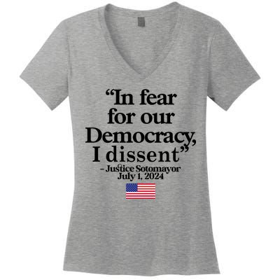 In Fear For Our Democracy I Dessent Justice Sotomayor Usa Women's V-Neck T-Shirt
