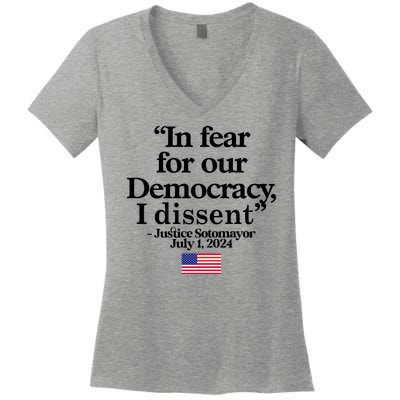 In Fear For Our Democracy I Dessent Justice Sotomayor Usa Women's V-Neck T-Shirt