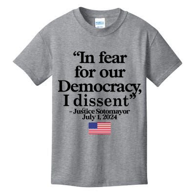 In Fear For Our Democracy I Dessent Justice Sotomayor Usa Kids T-Shirt