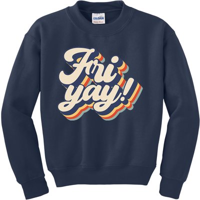 Its Friyay Funny Teacher & Mom Friday Back To School Kids Sweatshirt