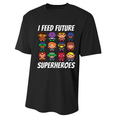 I Feed Future Superheroes School Lunch Lady Squad Performance Sprint T-Shirt