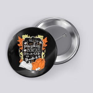 I Fall For Pumpkins Bonfires S'mores Books Halloween Reader Button