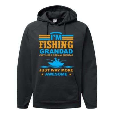 I'm Fishing Grandad T Performance Fleece Hoodie