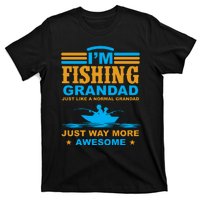 I'm Fishing Grandad T T-Shirt