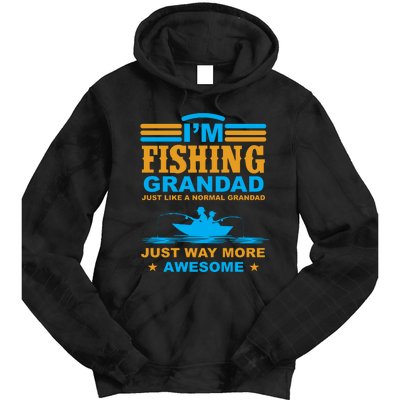 I'm Fishing Grandad T Tie Dye Hoodie