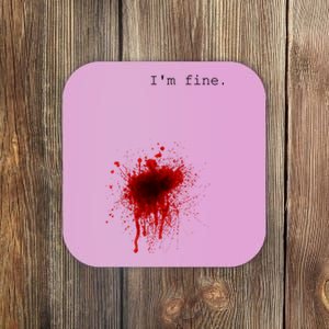 I'm Fine Gift Flesh Wound Halloween Costume Gift Coaster