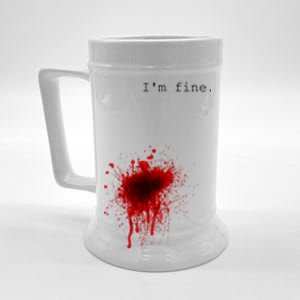 I'm Fine Gift Flesh Wound Halloween Costume Gift Beer Stein